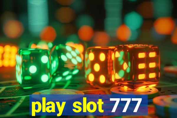 play slot 777