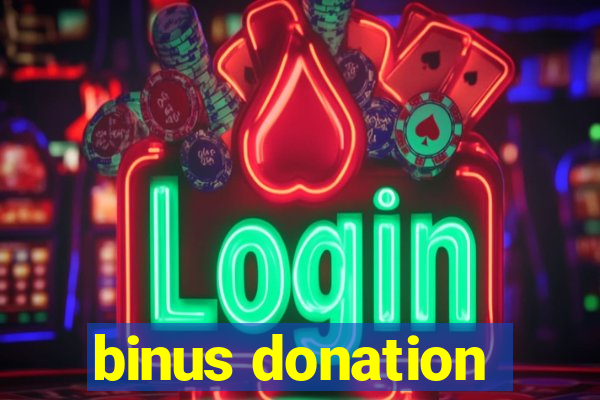 binus donation