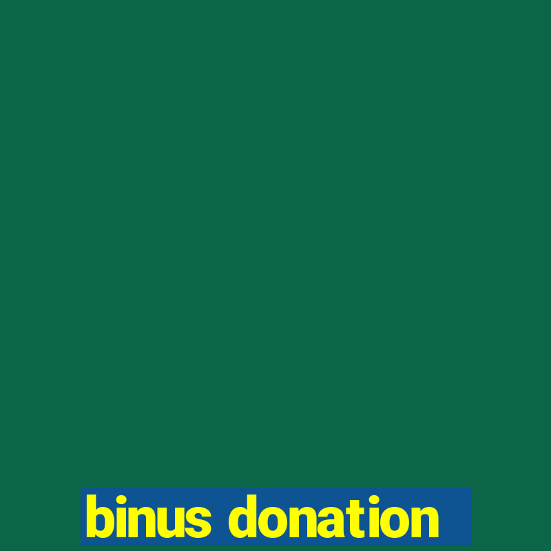 binus donation