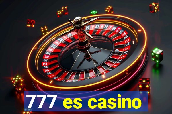 777 es casino