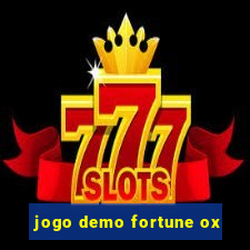 jogo demo fortune ox