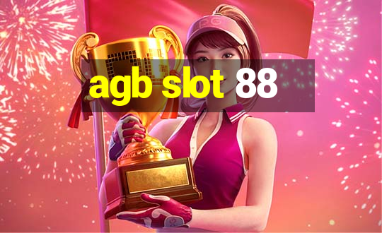 agb slot 88