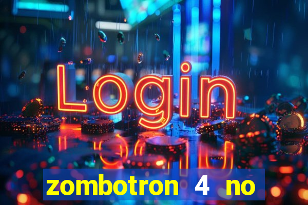 zombotron 4 no click jogos