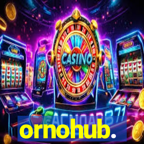 ornohub.