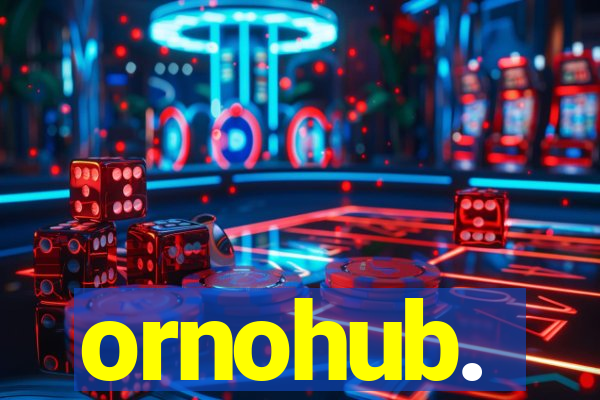 ornohub.