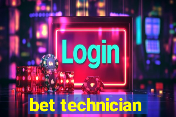 bet technician