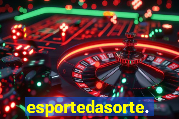 esportedasorte.bet