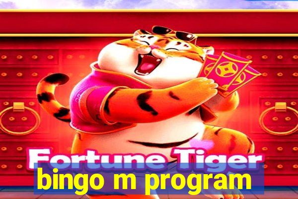 bingo m program