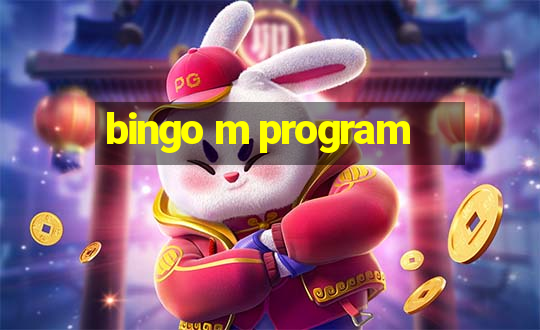 bingo m program