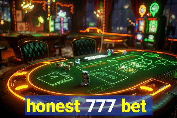 honest 777 bet