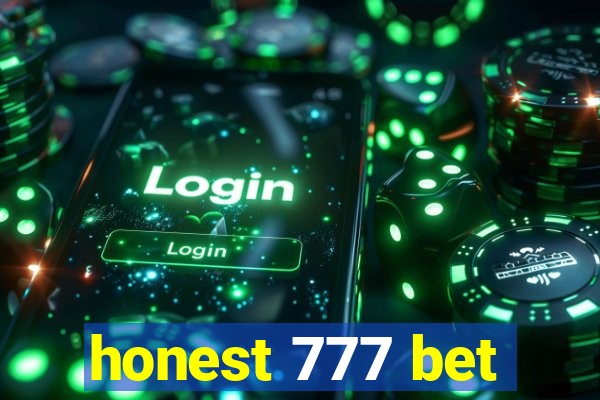 honest 777 bet