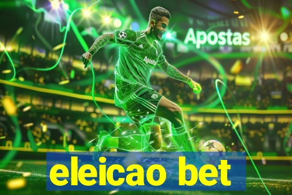 eleicao bet