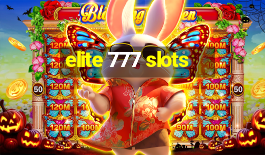 elite 777 slots