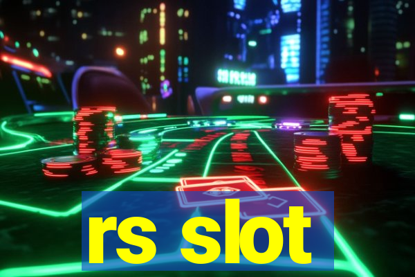 rs slot