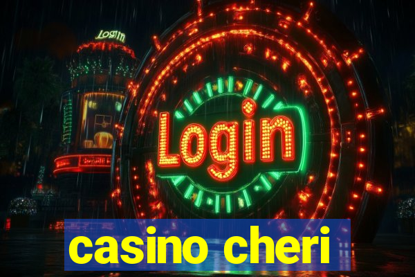 casino cheri