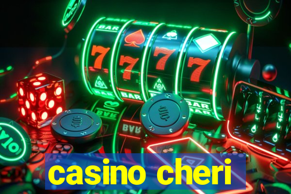 casino cheri