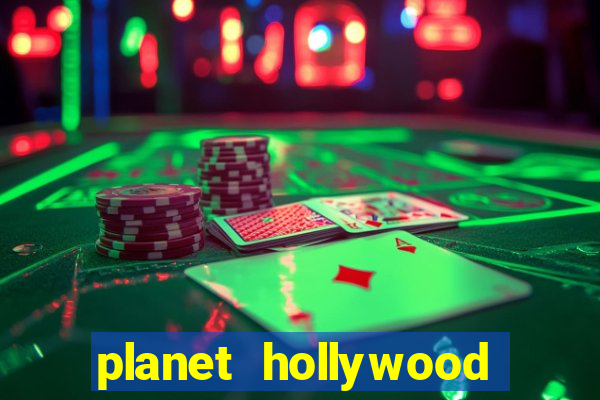 planet hollywood casino las vegas