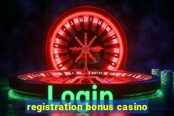 registration bonus casino