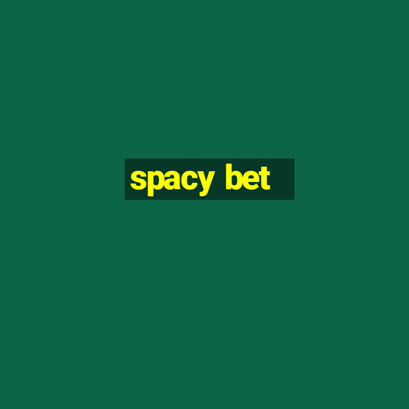 spacy bet