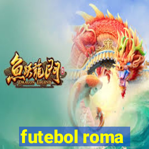 futebol roma