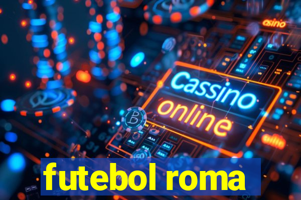 futebol roma