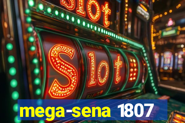 mega-sena 1807