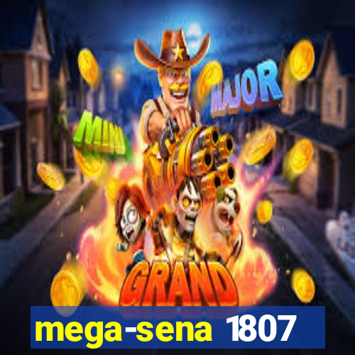 mega-sena 1807