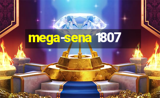 mega-sena 1807