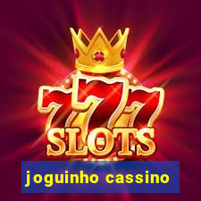 joguinho cassino