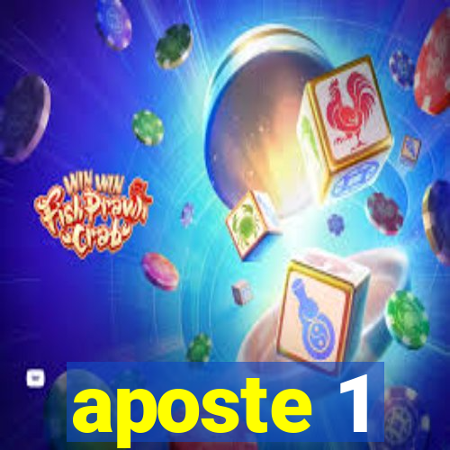 aposte 1