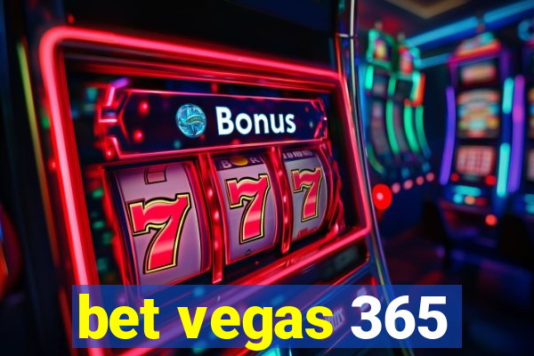 bet vegas 365