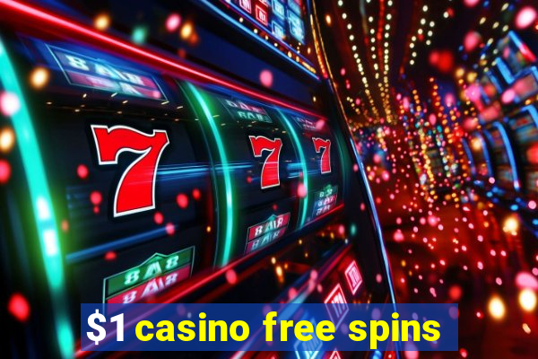 $1 casino free spins