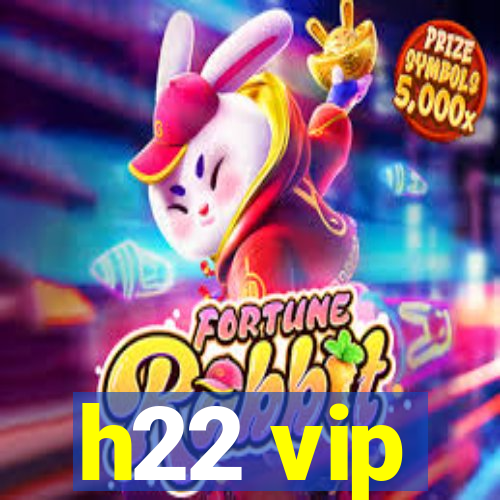 h22 vip