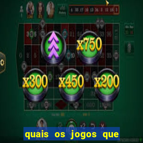 quais os jogos que realmente pagam