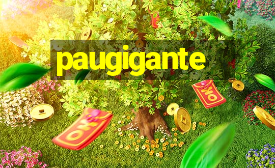 paugigante