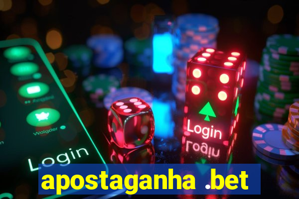 apostaganha .bet