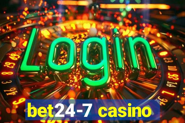 bet24-7 casino