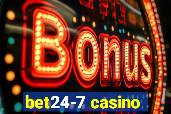 bet24-7 casino