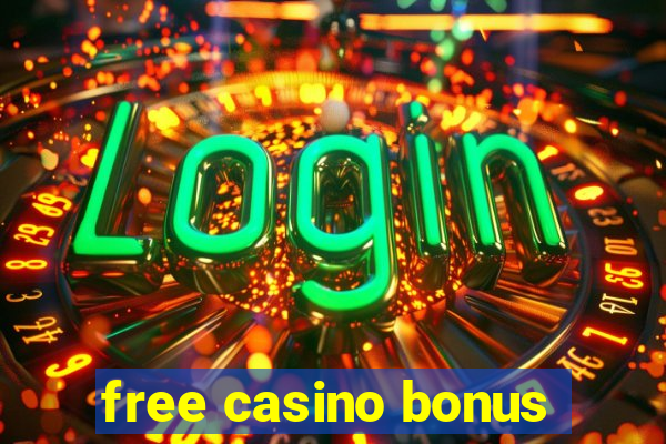 free casino bonus