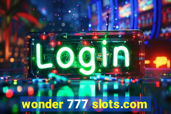 wonder 777 slots.com