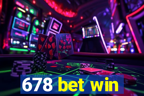 678 bet win