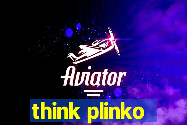 think plinko