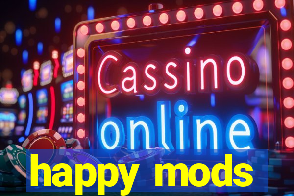 happy mods