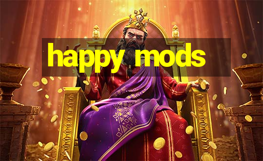 happy mods