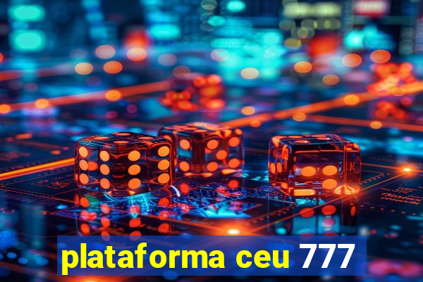 plataforma ceu 777