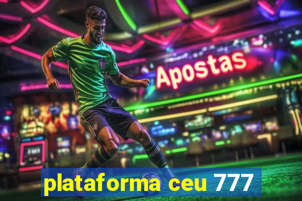 plataforma ceu 777