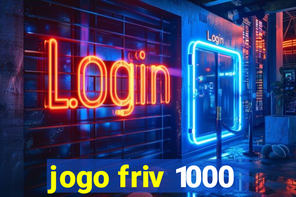 jogo friv 1000