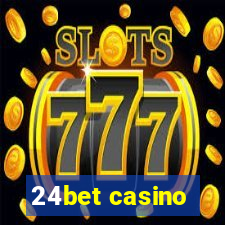 24bet casino