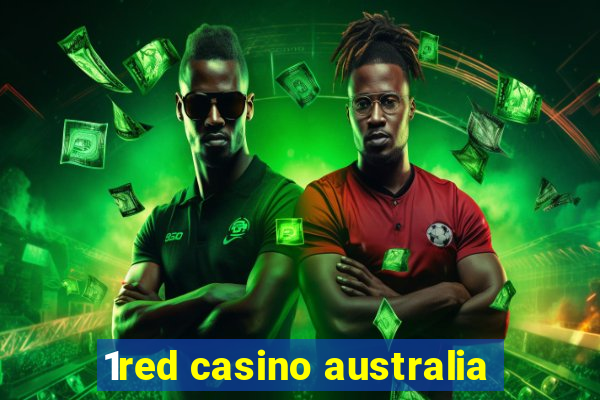 1red casino australia