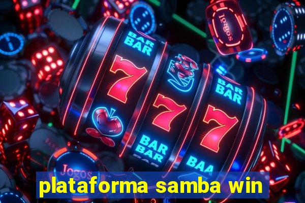 plataforma samba win